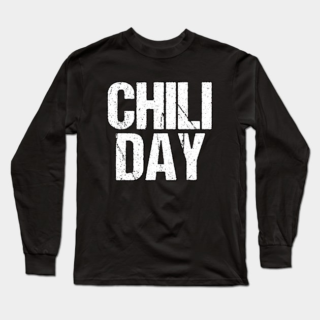 Chili Day Long Sleeve T-Shirt by epiclovedesigns